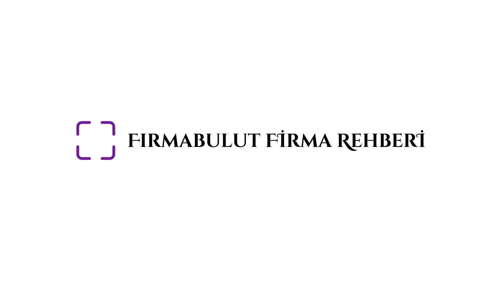 Firmabulut Firma Rehberi